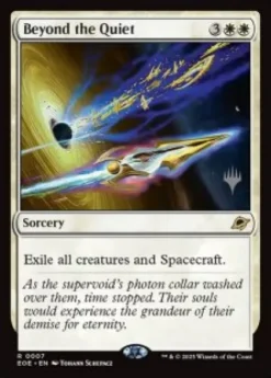 Beyond the Quiet (foil) - Edge of Eternities Planeswalker Stamped