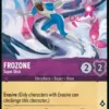 Frozone, Super Slick - Wilds Unknown