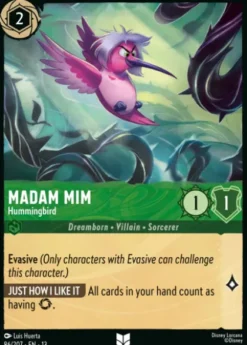 Madam Mim, Hummingbird (foil) - Attack of the Vine