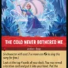The Cold Never Bothered Me (foil) - Winterspell